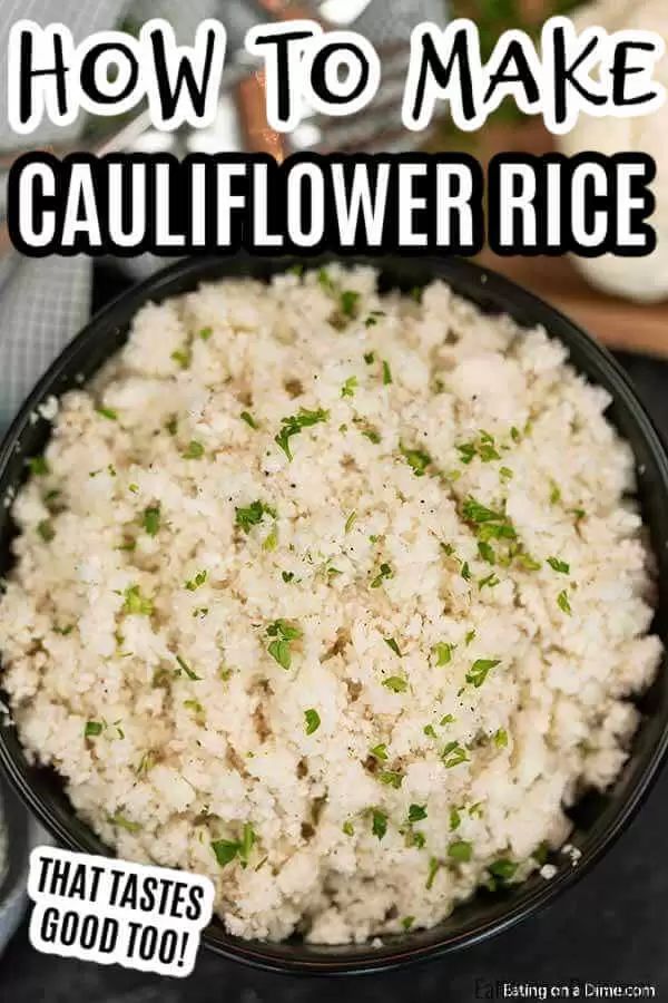 cauliflower rice in a black bowl with the words how to make cauliflower rice