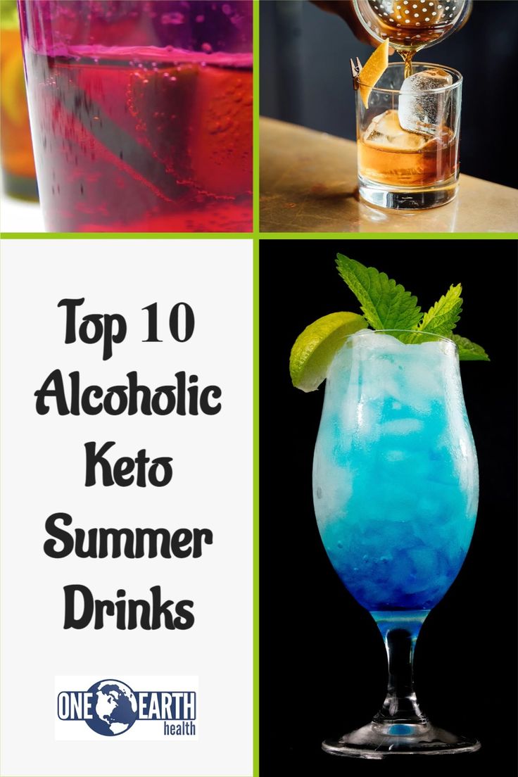 the top 10 alcoholic keto summer drinks