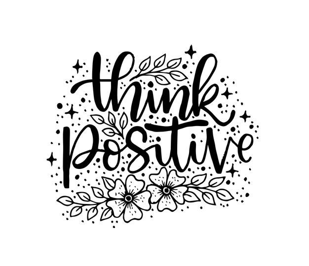 the phrase think positive with flowers and stars around it, in black ink on a white background