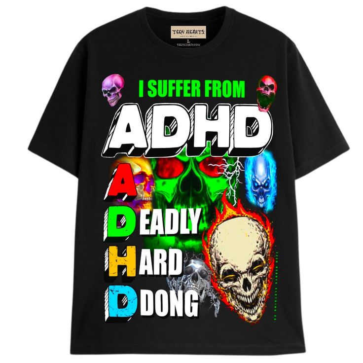 ADHD T-Shirts DTG Small BLACK Black T-shirt With Letter Print For Alternative Fashion, Slogan T-shirt For Alternative Fashion, Black Punk T-shirt With Slogan, Black Pop Culture T-shirt With Slogan, Alternative Slogan T-shirt For Streetwear, Black Pop Culture Text Print Top, Black Pop Culture Top With Text Print, Black Text Print Pop Culture Top, Casual T-shirt For Music Festivals And Alternative Fashion