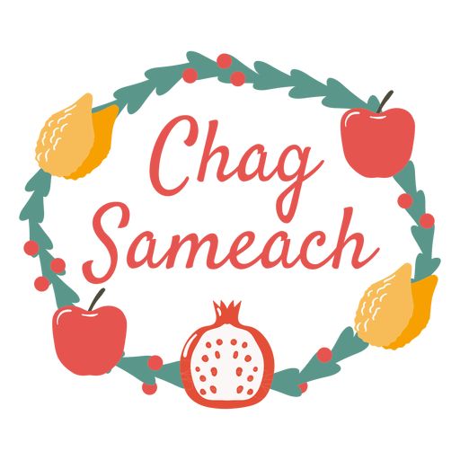 the words chag sameach surrounded by fruit