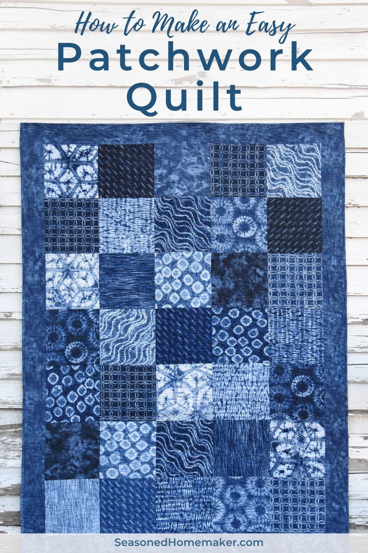 how to make an easy patchwork quilt with the title, how to make an easy patchwork quilt