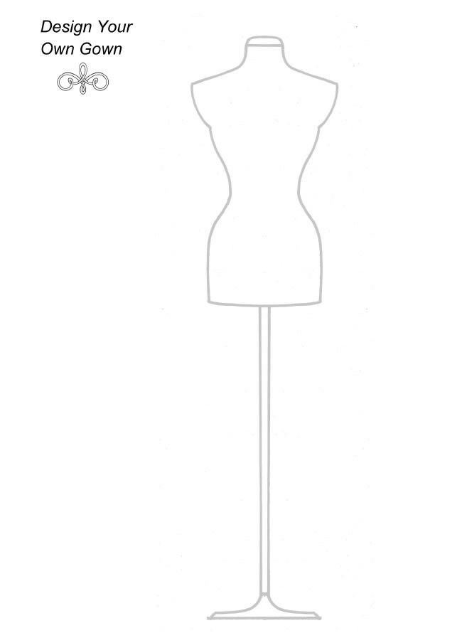 a drawing of a dress form on a mannequin with the words design your own gown