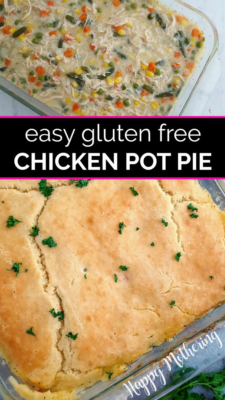 chicken pot pie in a casserole dish with text overlay that reads easy gluten free chicken pot pie