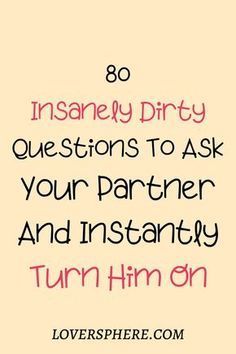 Questions To Turn Him On, Turn On Questions For Him, Question Game Texting, Texts To Turn Him On, Questions To Ask Your Boyfriend Flirty, How To Turn Your Boyfriend On Over Text, Intimate Quotes For Him, Questions To Get To Know Someone Flirty, Dirty Questions To Ask A Guy