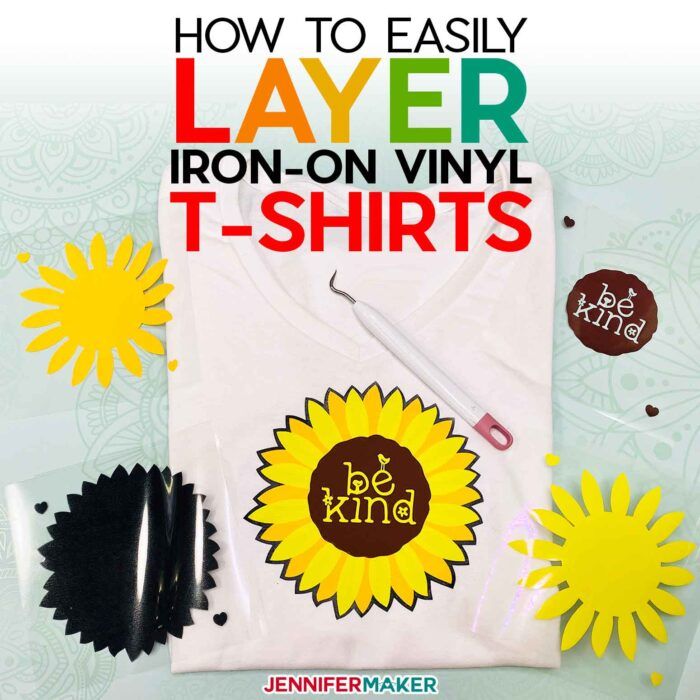 how to easily layer iron - on vinyl t - shirts with free printables