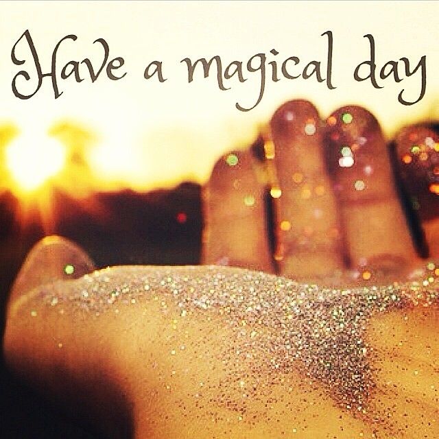 a person's hand with glitter on it and the words have a magic day