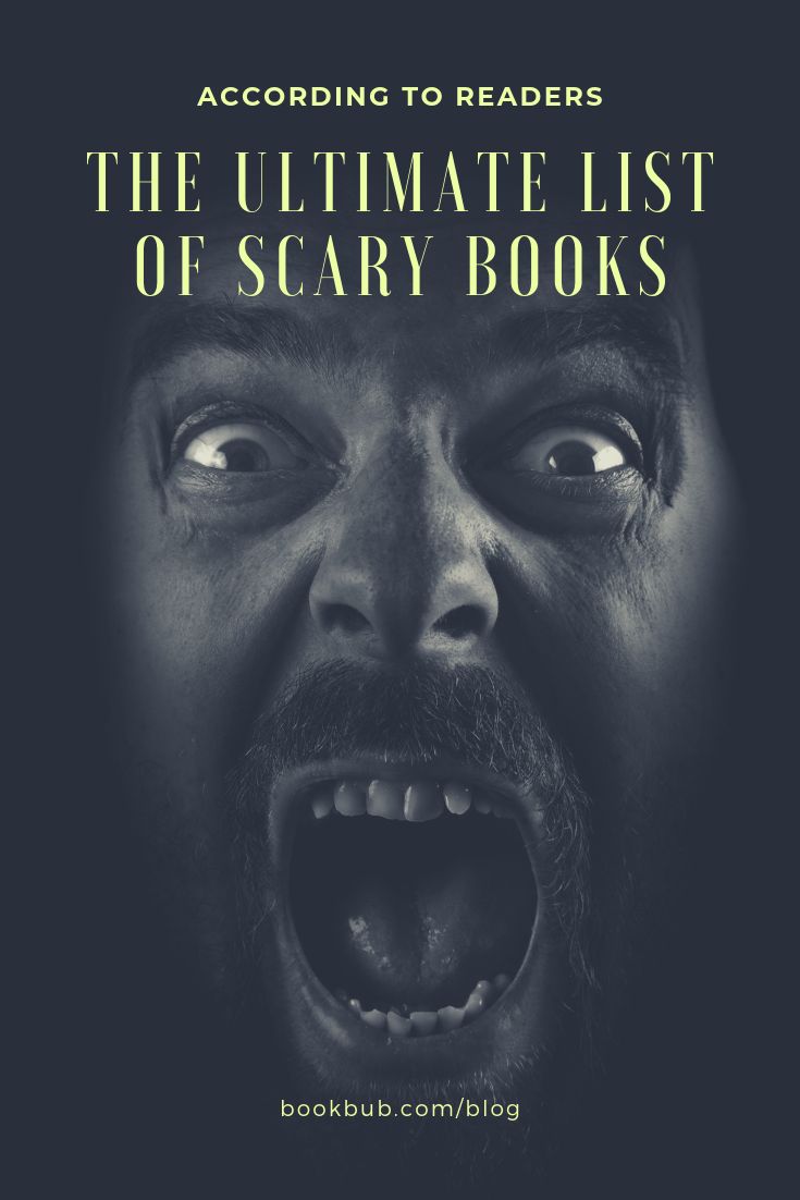 the ultimate list of scary books according to readers by bookbub com / readers