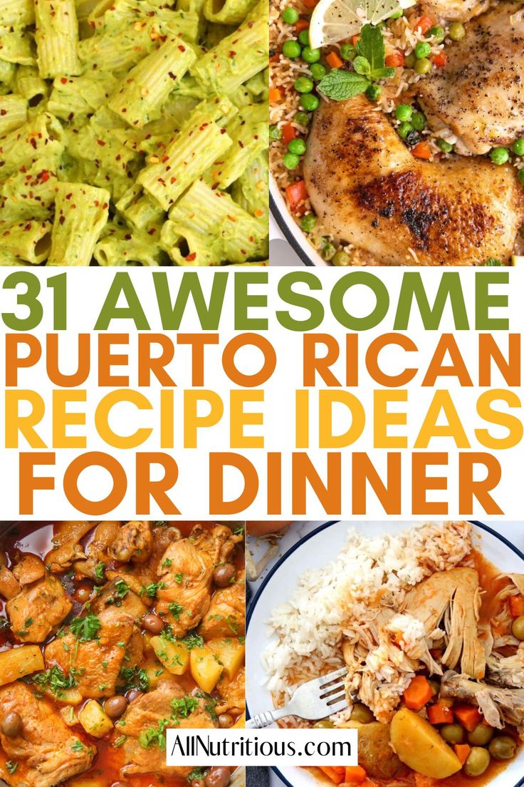 three pictures with the words 31 awesome puerto rican recipe ideas for dinner on top and bottom