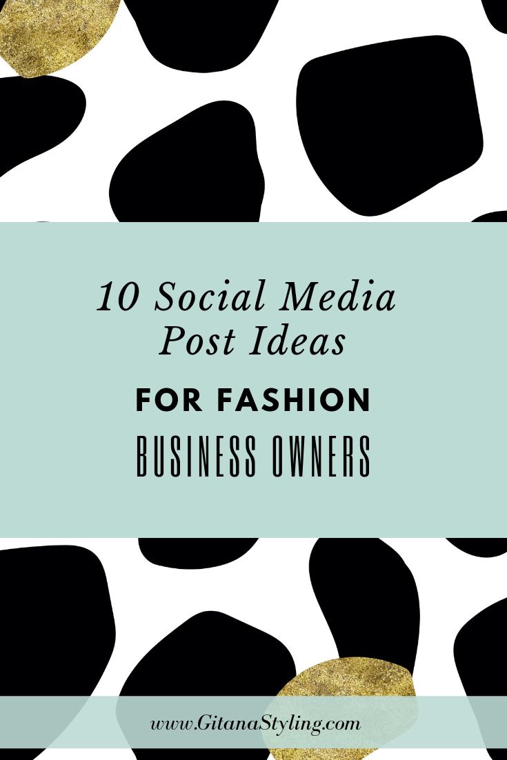 the words 10 social media post ideas for fashion business owners on a black and white background