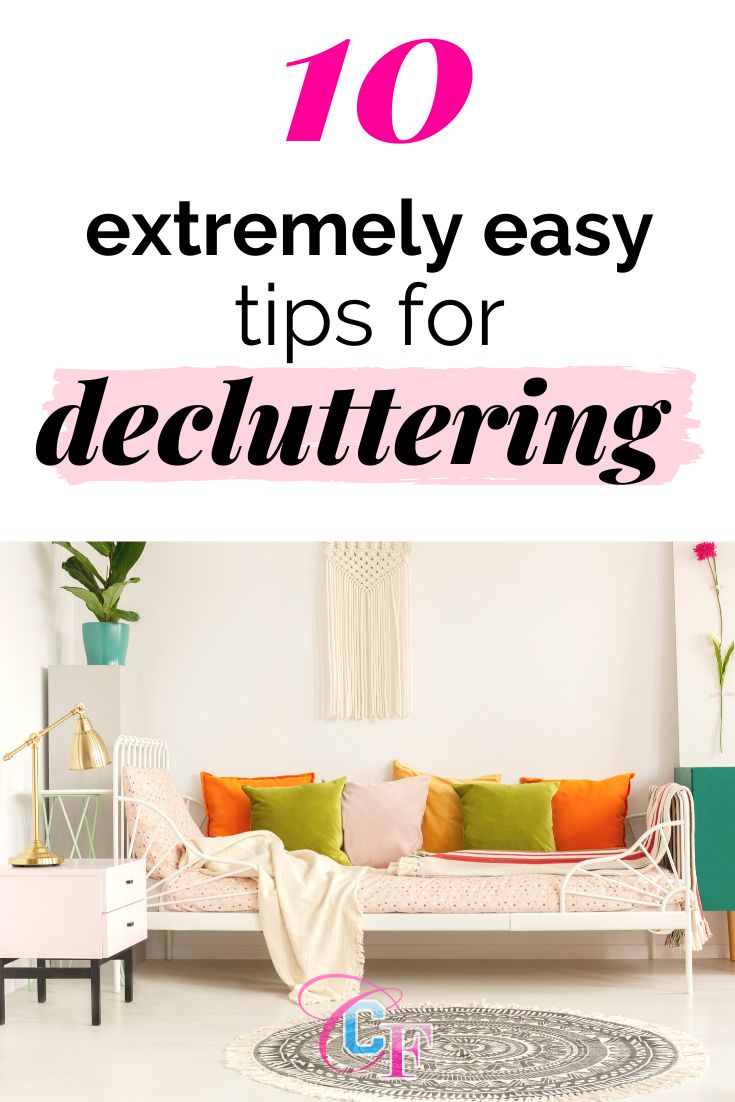 a white couch with pink and green pillows in the middle, text reads 10 extremely easy tips for decluttering