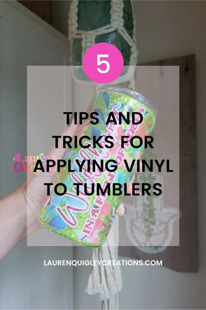 a hand holding a can with the words tips and tricks for applying vinyl to tumblers