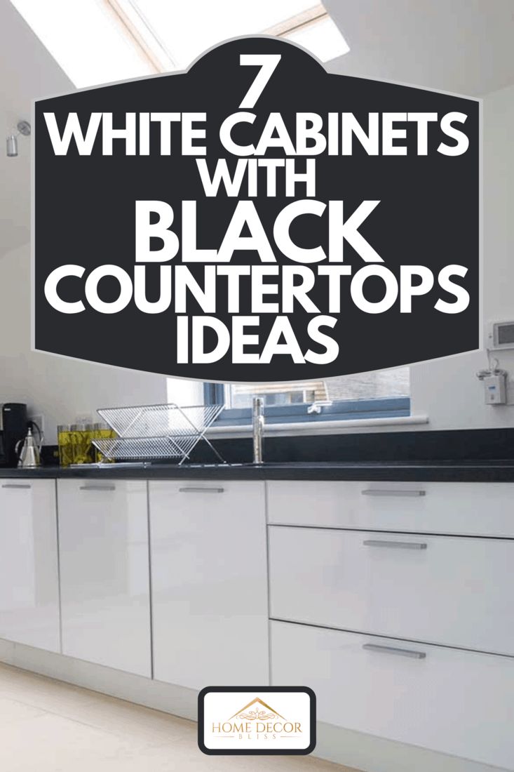 white cabinets with black counter tops and the words 7 white cabinets with black countertops ideas