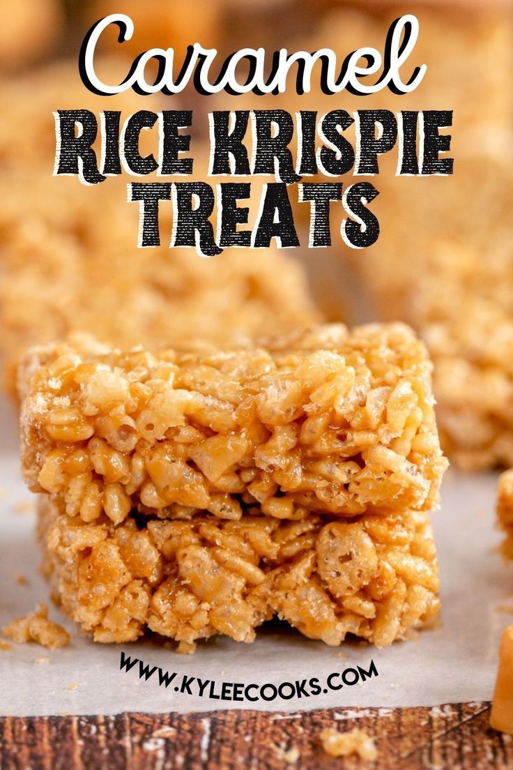 caramel rice krispie treats stacked on top of each other with text overlay