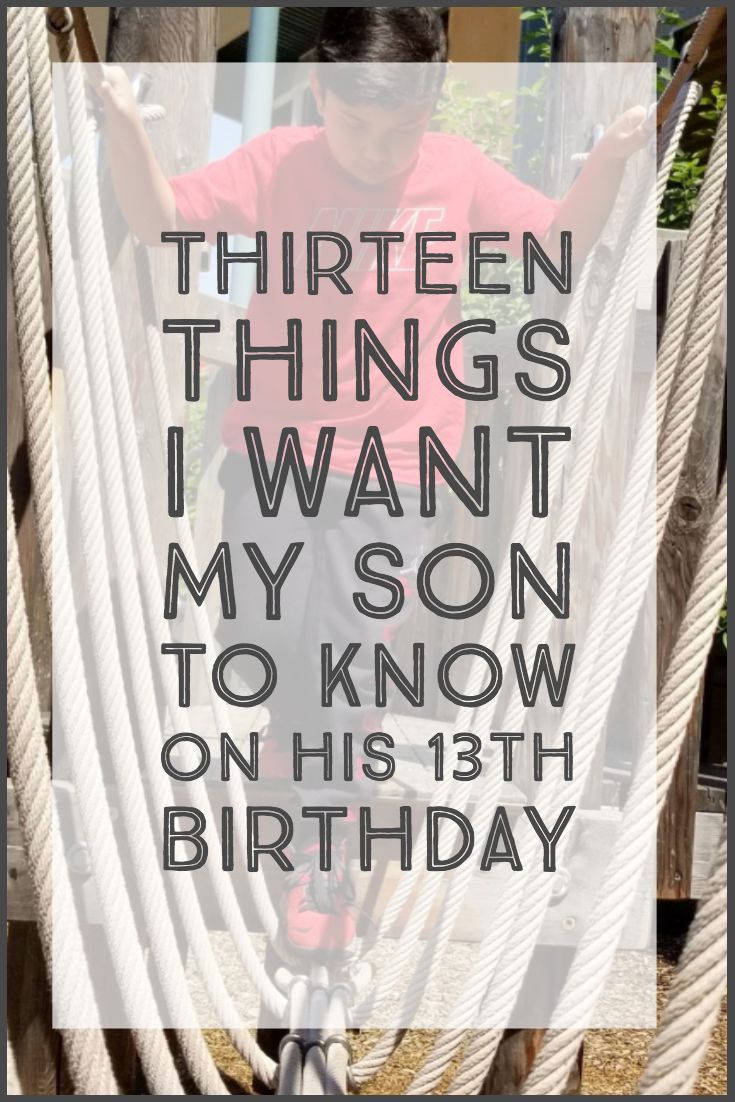 a kid on a bike with the words thirteen things i want my son to know on his 13th birthday