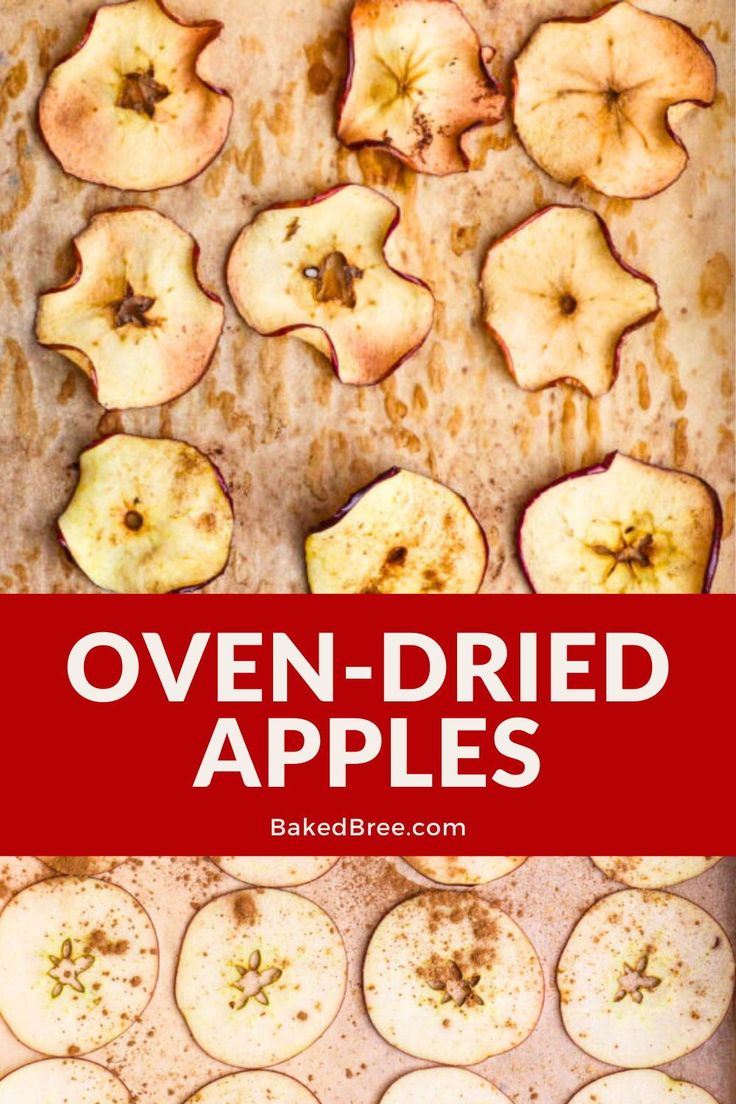 an image of ovened apples on a baking sheet with the title overlay reading oven - dried apples