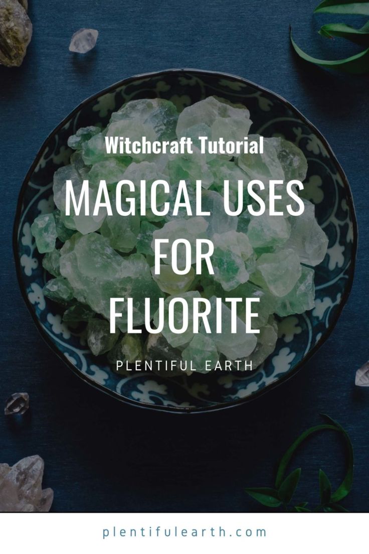 a bowl filled with green crystals and text that reads witchcraft tutor magic uses for fluorite