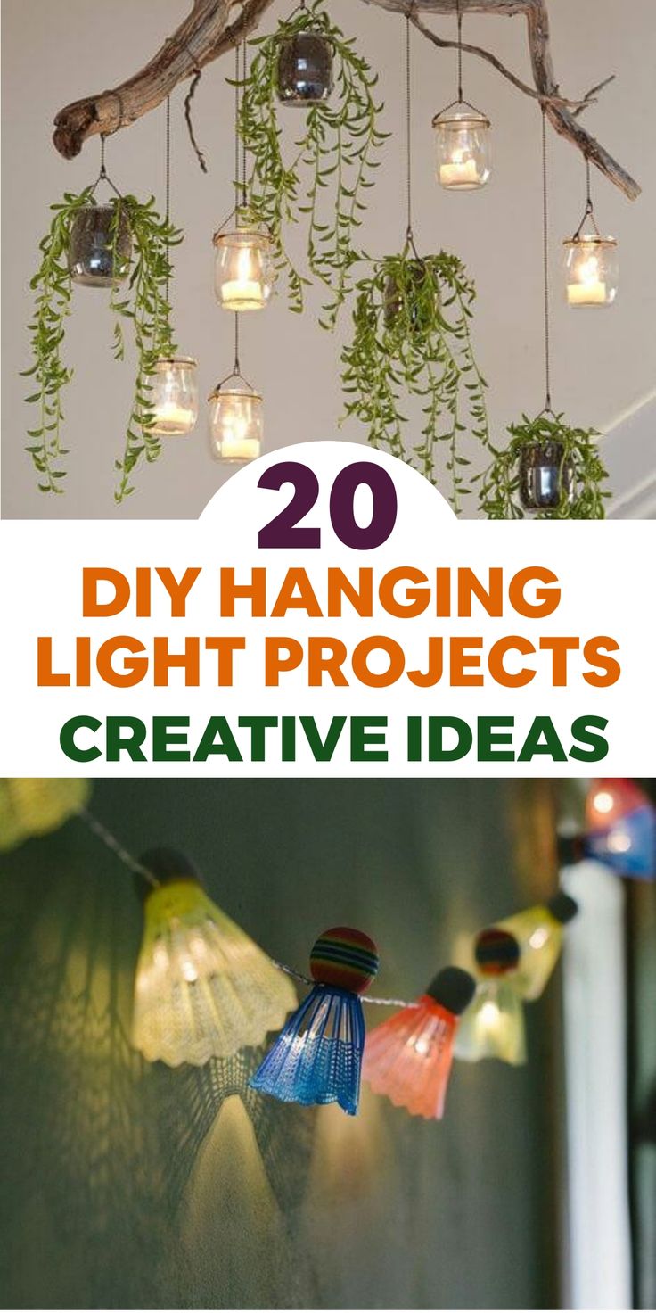 some lights that are hanging from a tree branch with the words 20 diy hanging light projects creative ideas