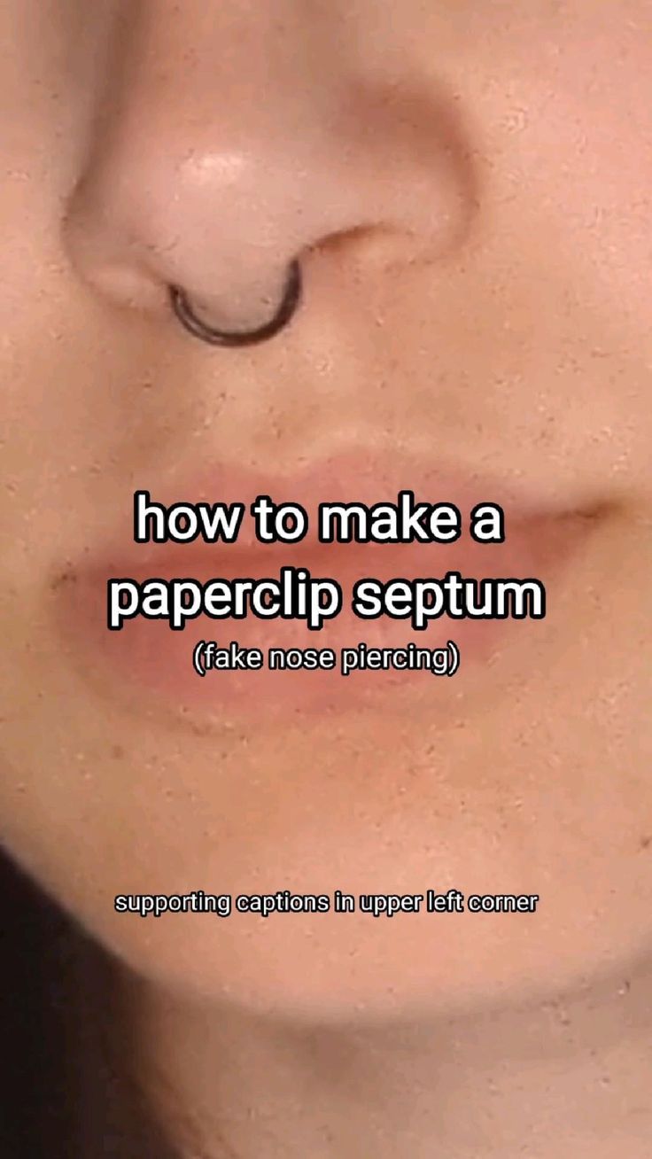 a woman's nose with the words how to make a paperclip sepium