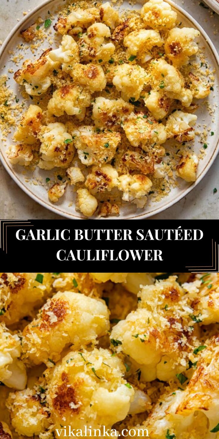 garlic butter sauteed cauliflower on a plate with the title above it