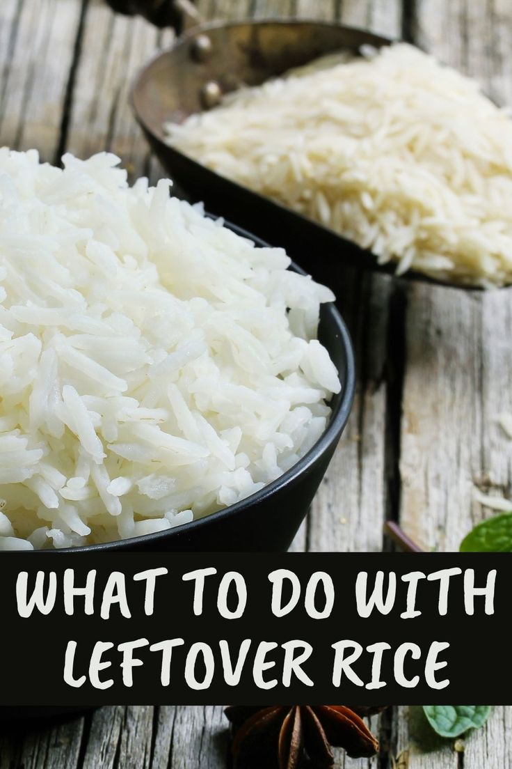 what to do with leftover rice?