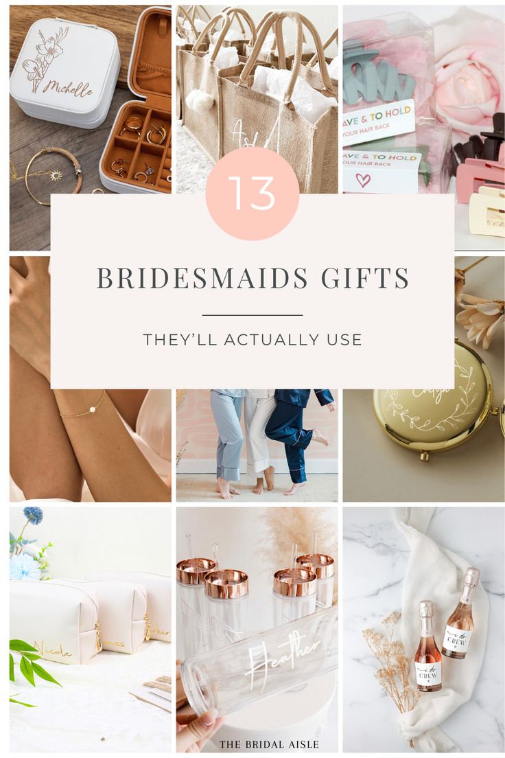 bridesmaids gifts they'll actually use