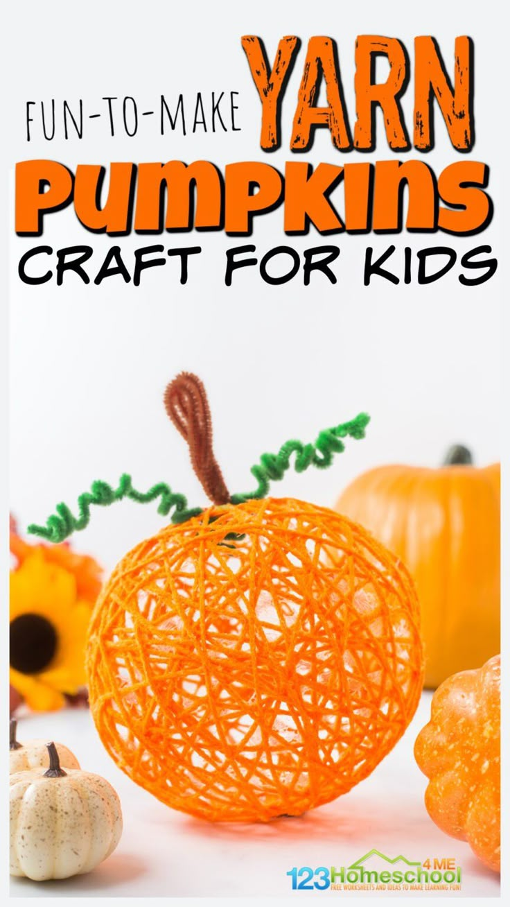 yarn pumpkins with text overlay that says fun to make yarn pumpkins craft for kids