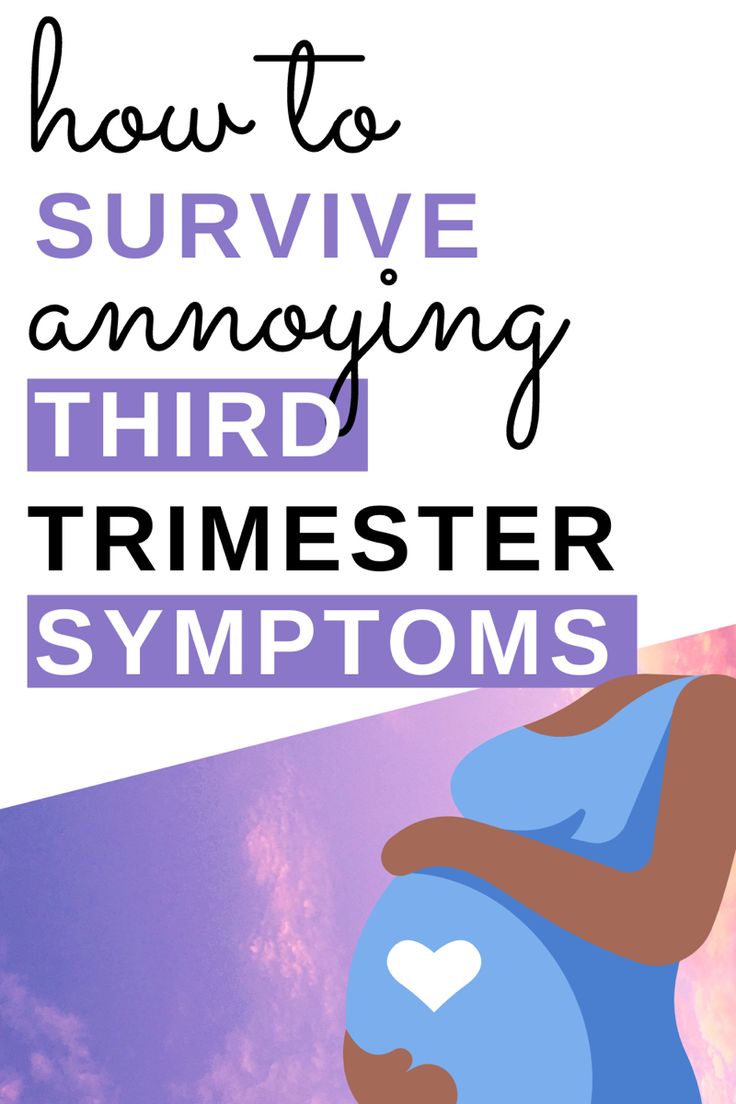 a pregnant woman with the words how to survive among third trimester symptoms