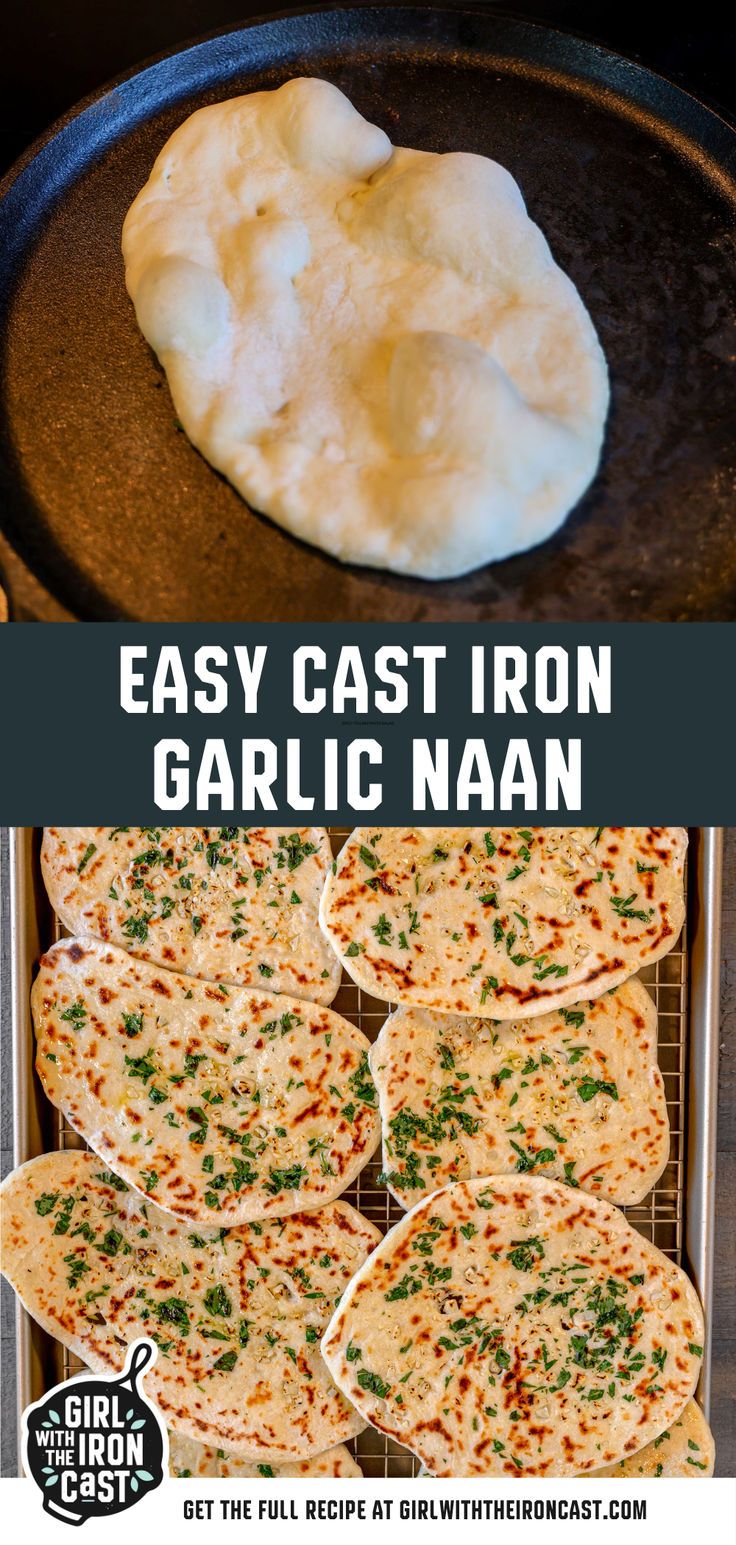 an easy cast iron garlic naan recipe is shown