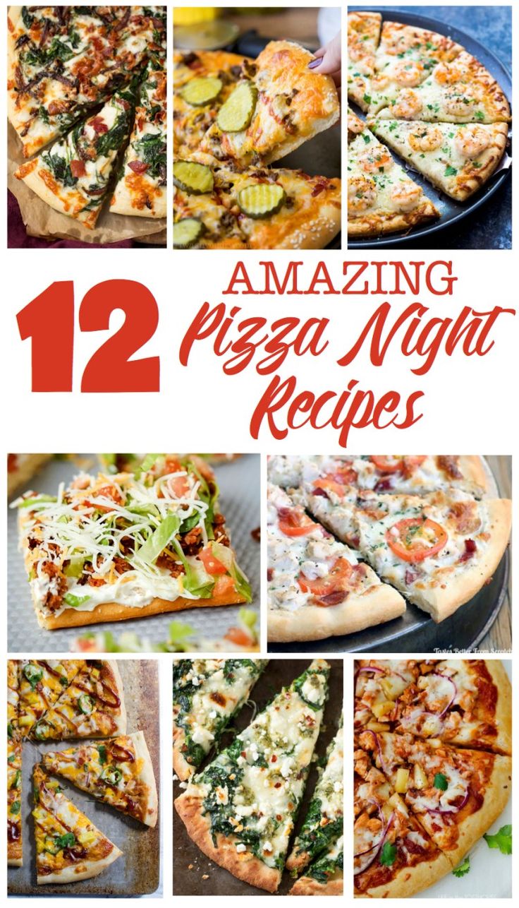 12 amazing pizza night recipes that are easy to make