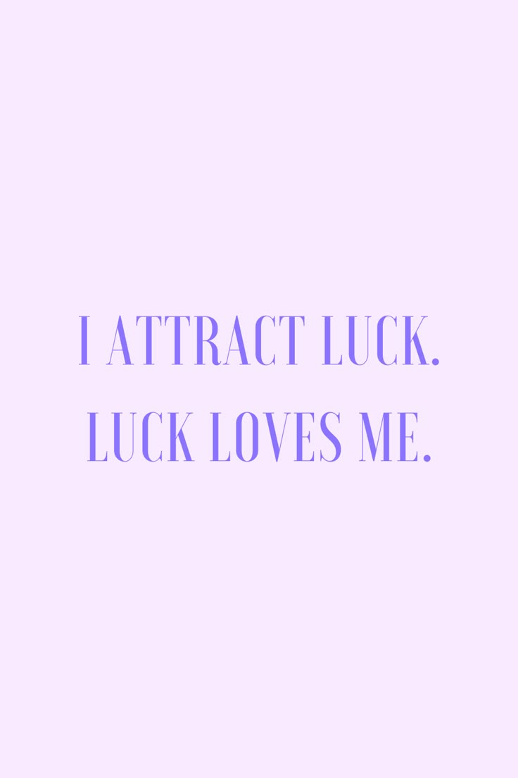 the words i attract luck, lick loves me are shown in blue and white on a pink background