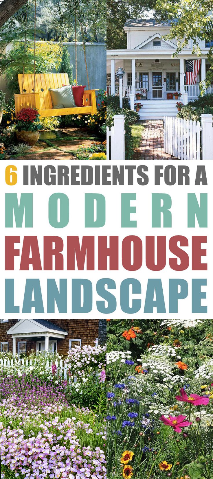 the cover of 6 ingredients for a modern farmhouse house landscape, including flowers and trees