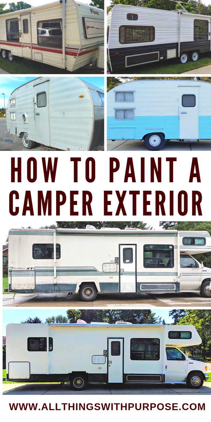 how to paint a camper exterior with pictures and text that says, how to paint a camper exterior