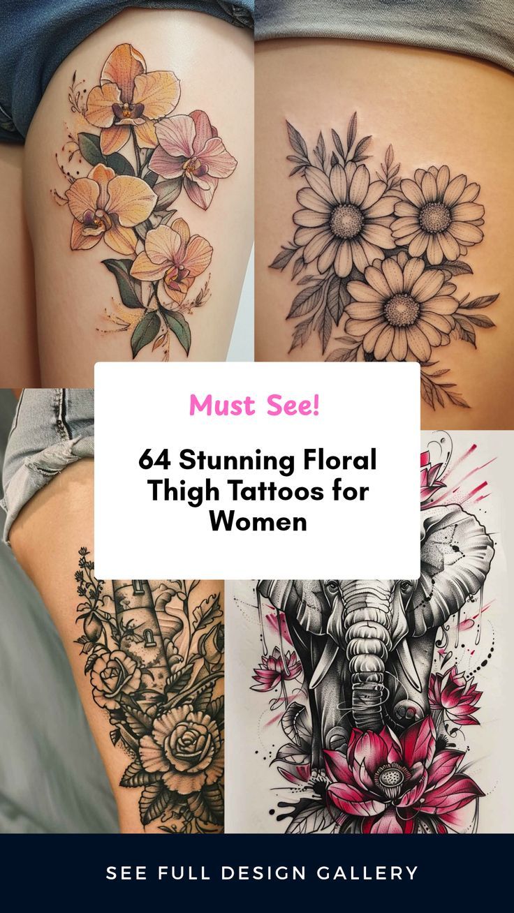 four different thigh tattoos with flowers and elephants on the thighs, one is for women