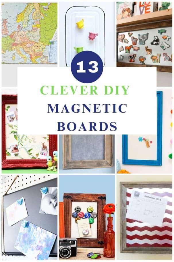 some magnets and pictures with the words 13 clever diy magnetic boards on them