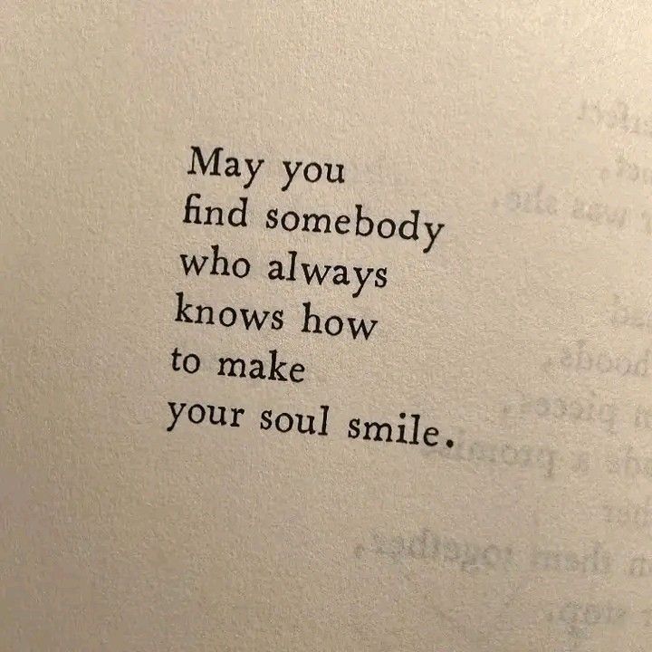 an open book with the words may you find somebody who always knows how to make your soul smile