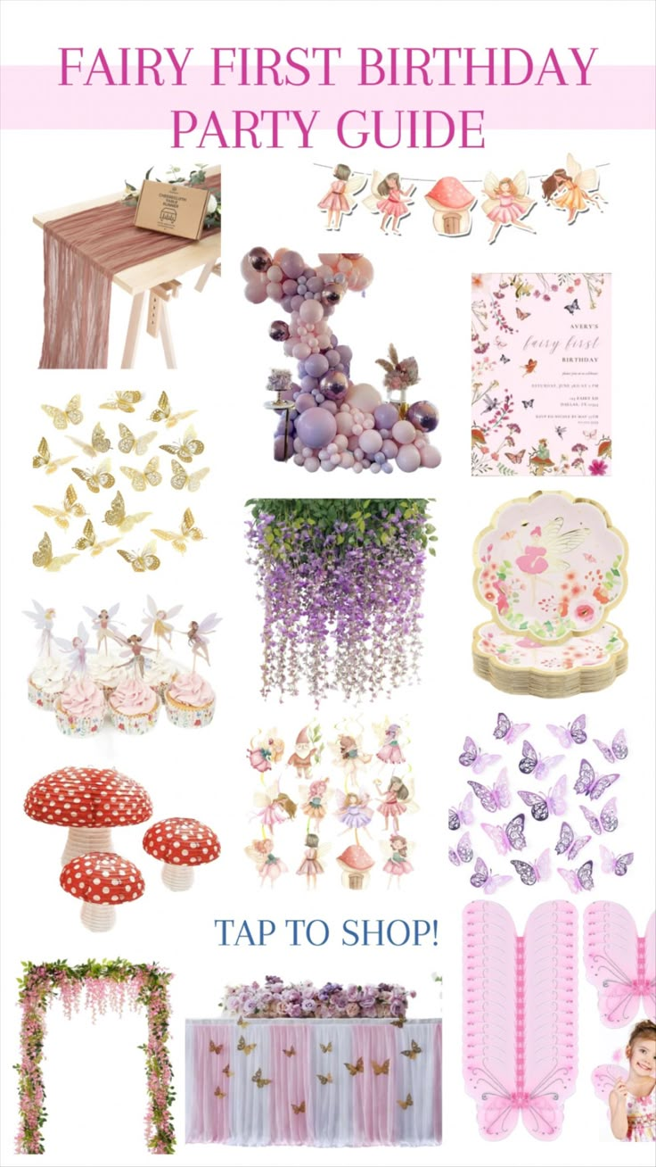 the fairy first birthday party guide is shown in pink and purple tones with lots of decorations