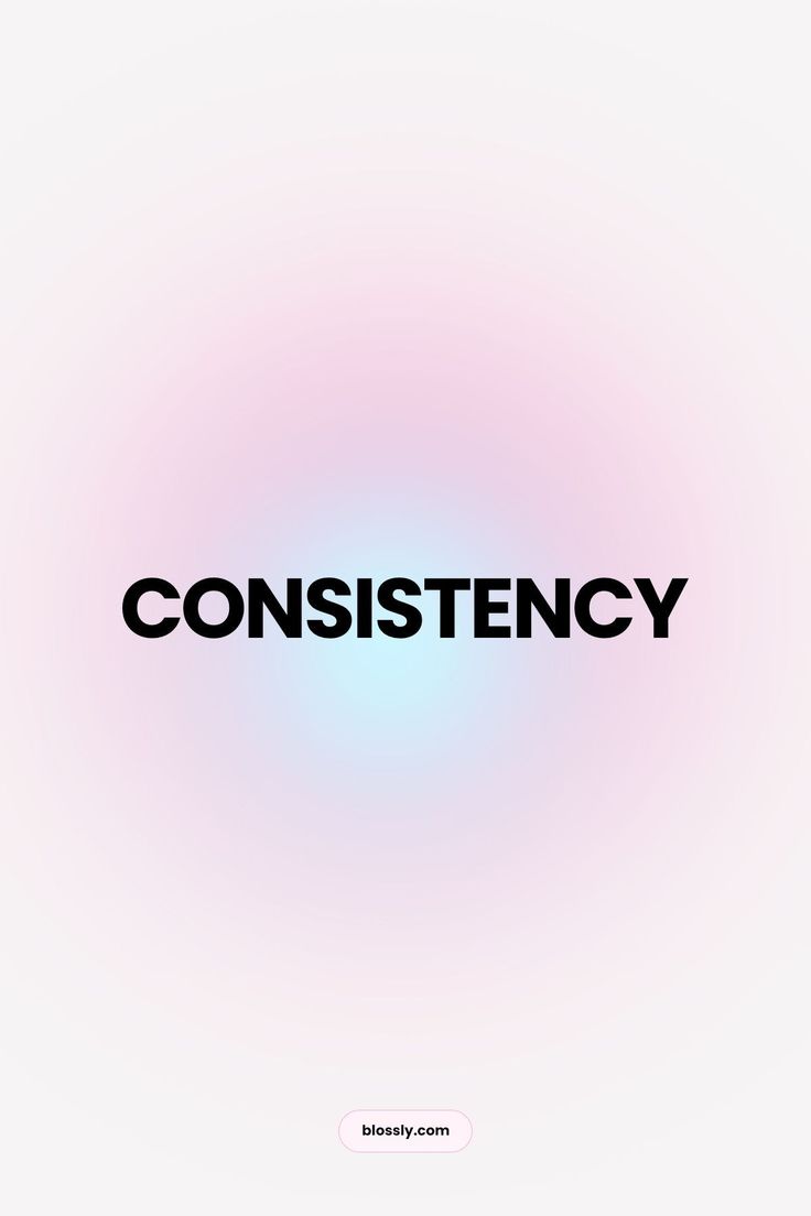 the word constistency is shown in black on a pink background