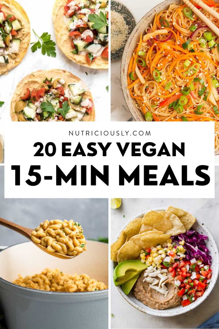 20 easy vegan 15 - minute meals that are perfect for busy weeknights