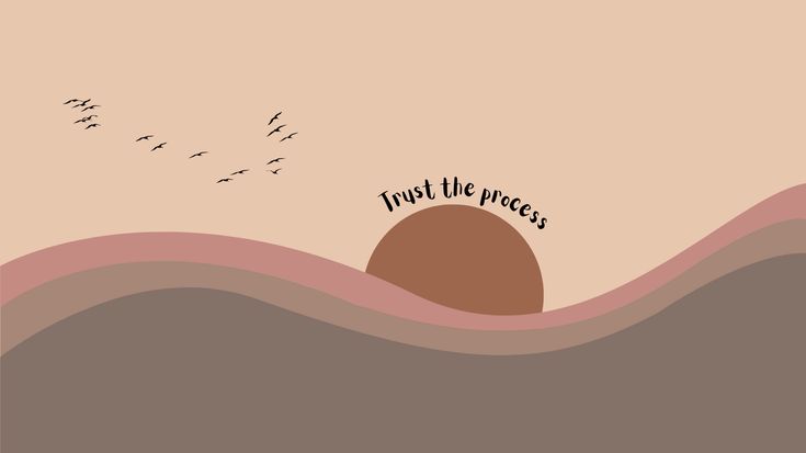 trust the process | quotes | moon | art | desktop wallpaper | birds | view | art Trust The Process Quotes Wallpaper, Trust The Process Wallpaper, Process Wallpaper, Trust Process, Background With Words, Process Quotes, Trust The Process Quotes, Life Reality Quotes, Desktop Wallpaper Quotes