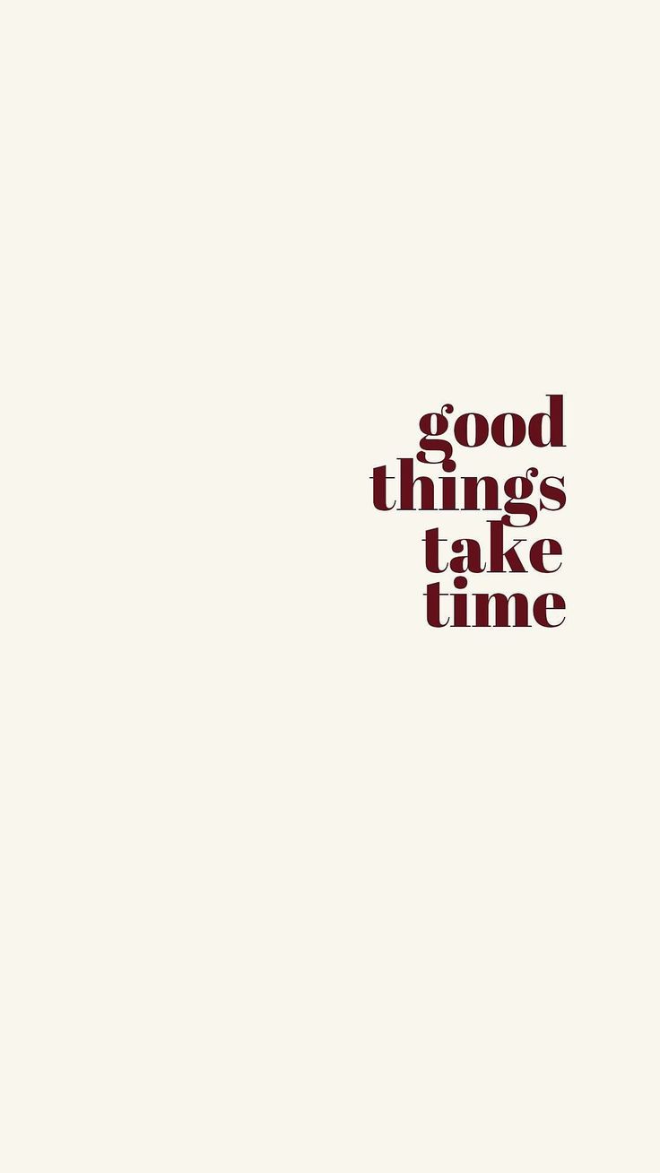 the words good things take time written in red on a white background