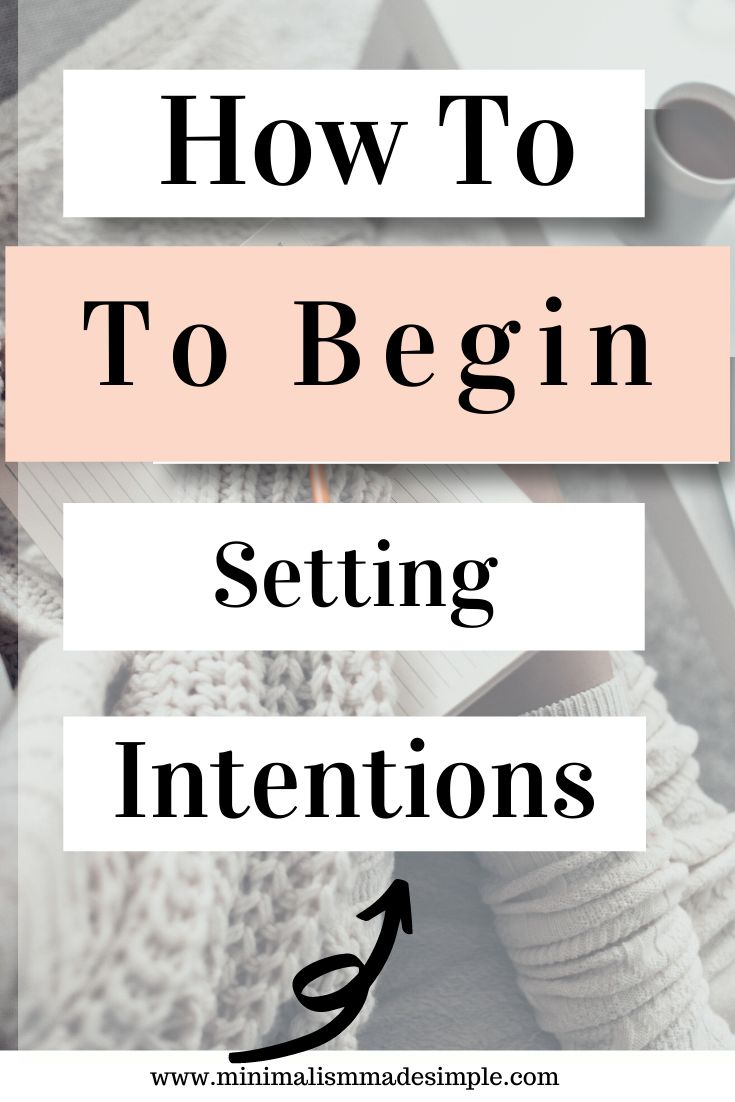 Start Your Day With Intention, Setting Your Intentions, List Of Intentions, Setting Intentions For The Week, Setting Monthly Intentions, Setting Intentions For The Day, Intentions For The Month, Intentions For 2024, Setting Intentions For New Year