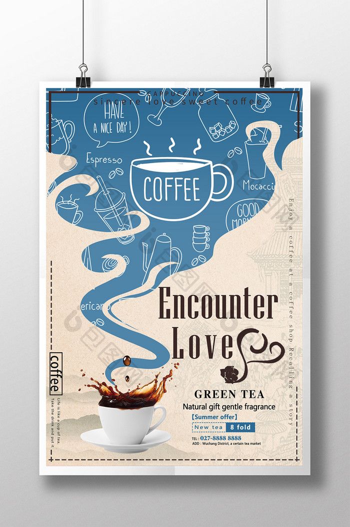 a poster with coffee on it that says, encounter loves green tea and is hanging from the