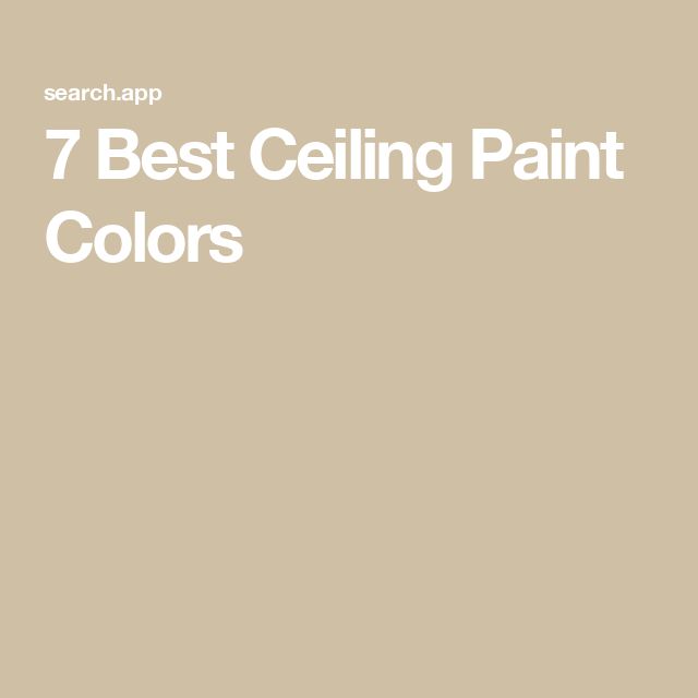 the 7 best ceiling paint colors