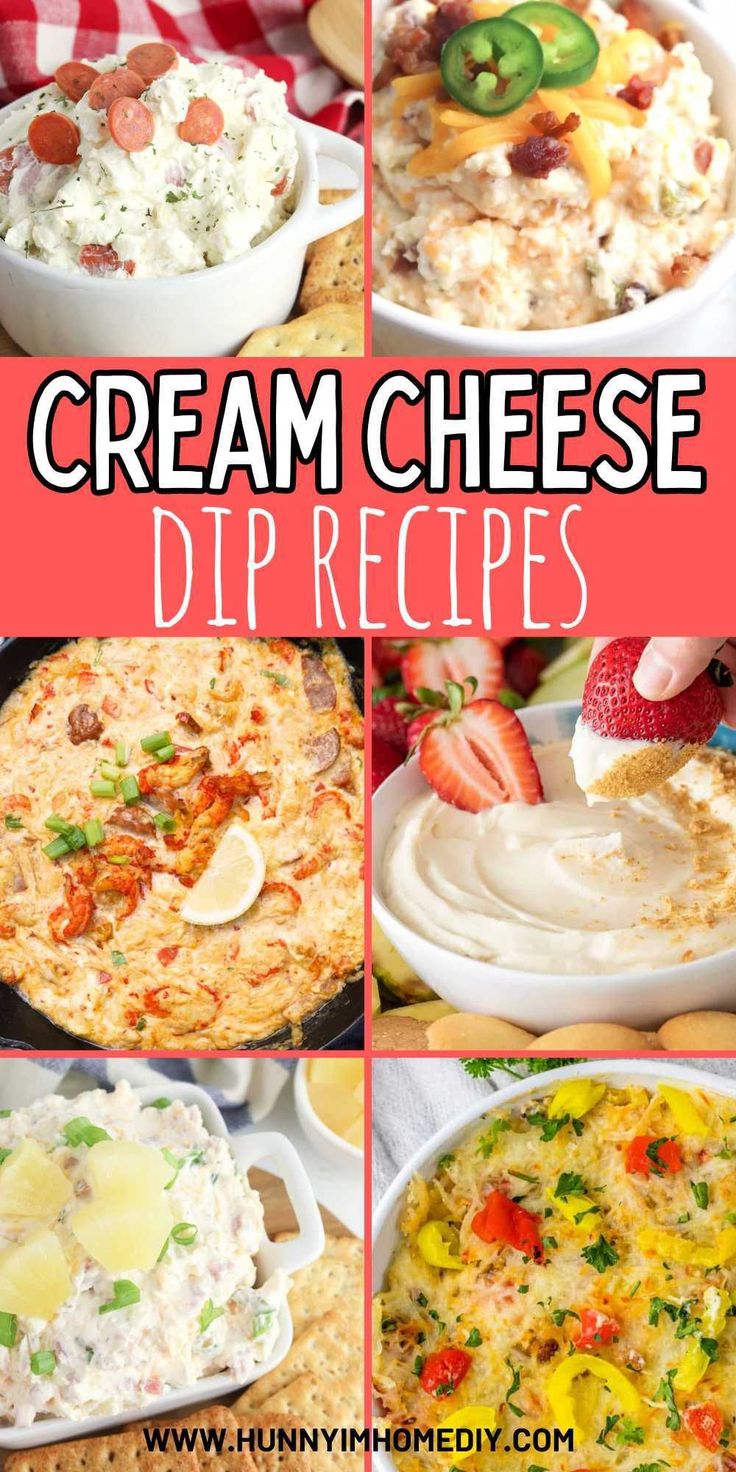 different types of cream cheese dips with text overlay that says cream cheese dip recipes