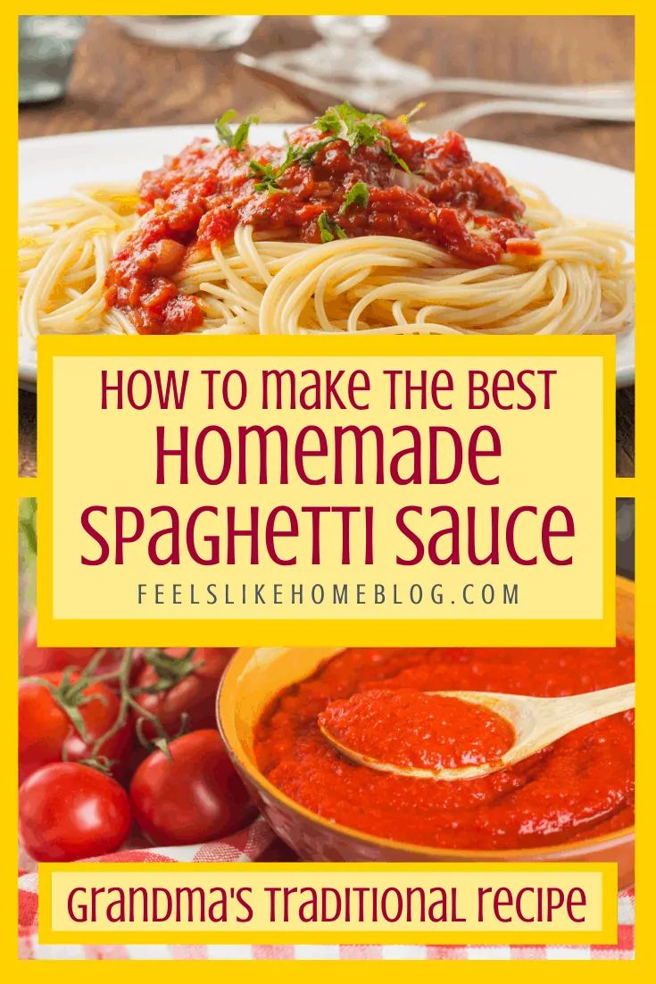 spaghetti sauce in a yellow bowl with the title how to make the best homemade spaghetti sauce