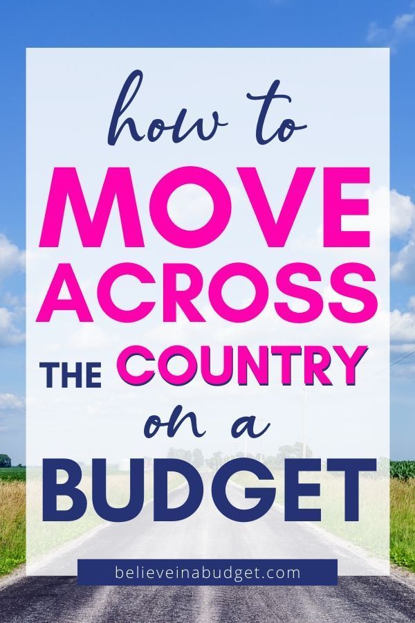 a road with the words how to move across the country on a budget written over it