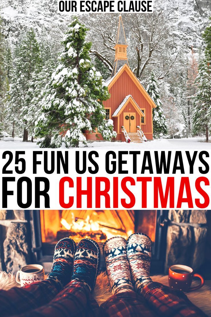 the cover of 25 fun us getaways for christmas