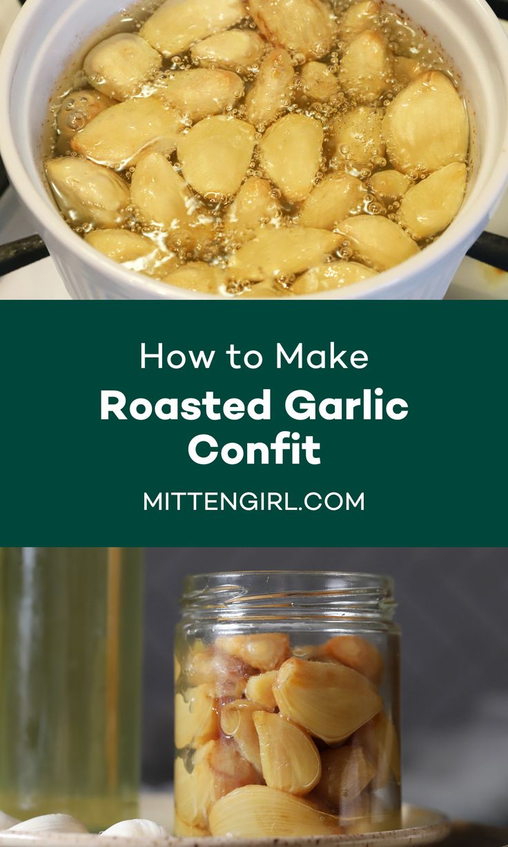 how to make roasted garlic confit