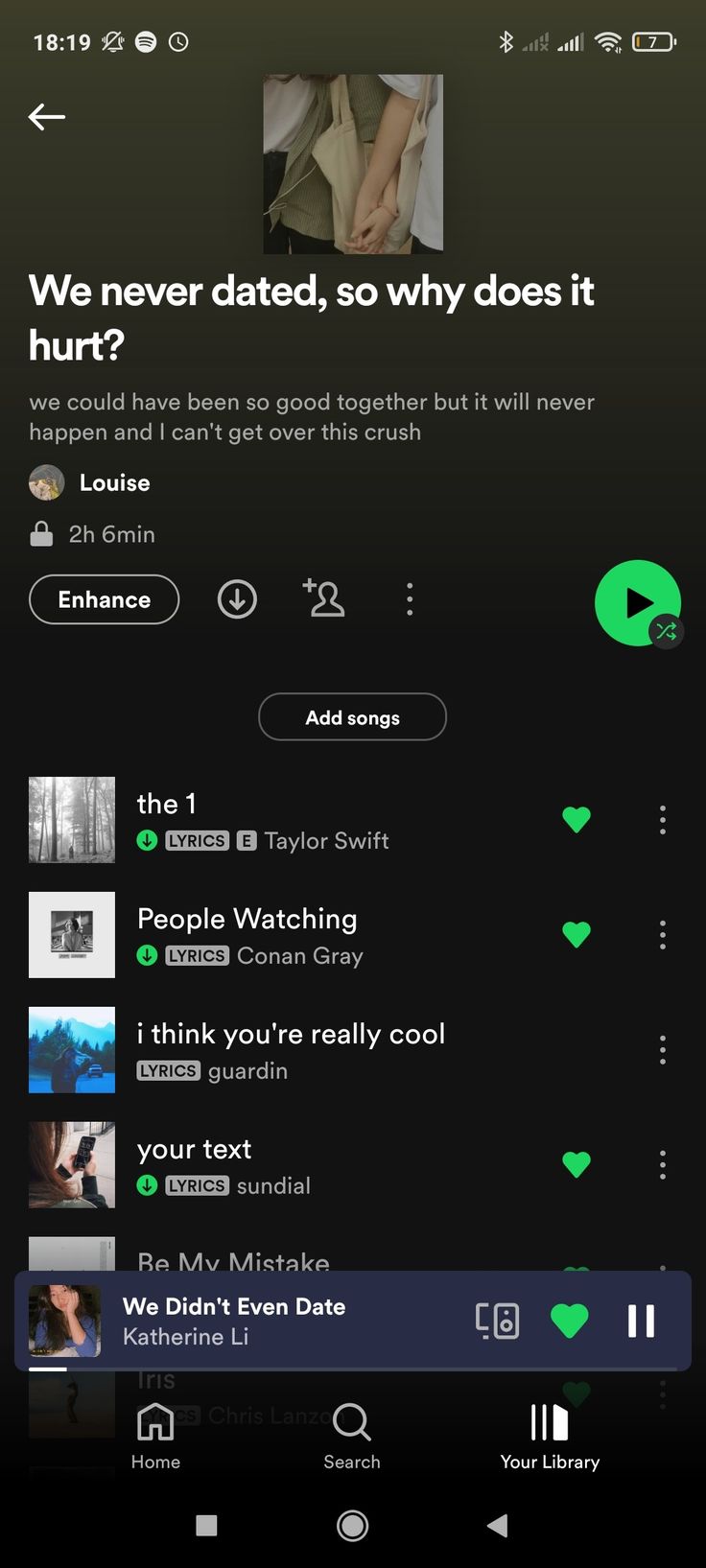 Playlist For When You Have A Crush, Talking Stage Aesthetic, Spotify Playlist Names Break Up, Another Failed Talking Stage, Spotify Playlist For Crush, Talking Stage Tips, Stages Of A Crush, Playlist For Crush, Crush Playlist Names